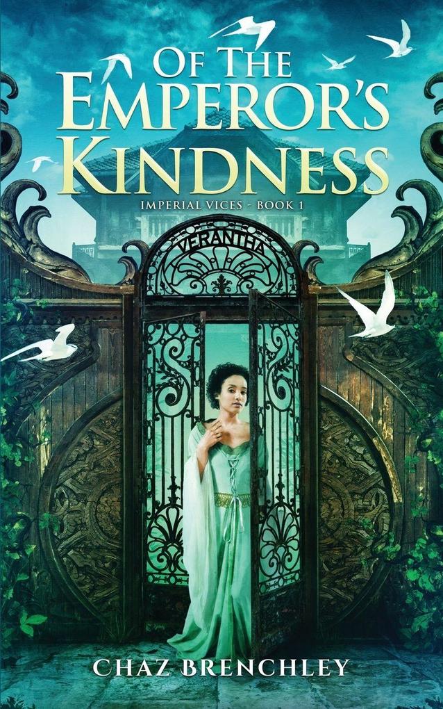 Of the Emperor's Kindness