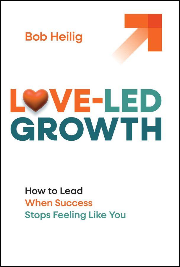 Love-Led Growth