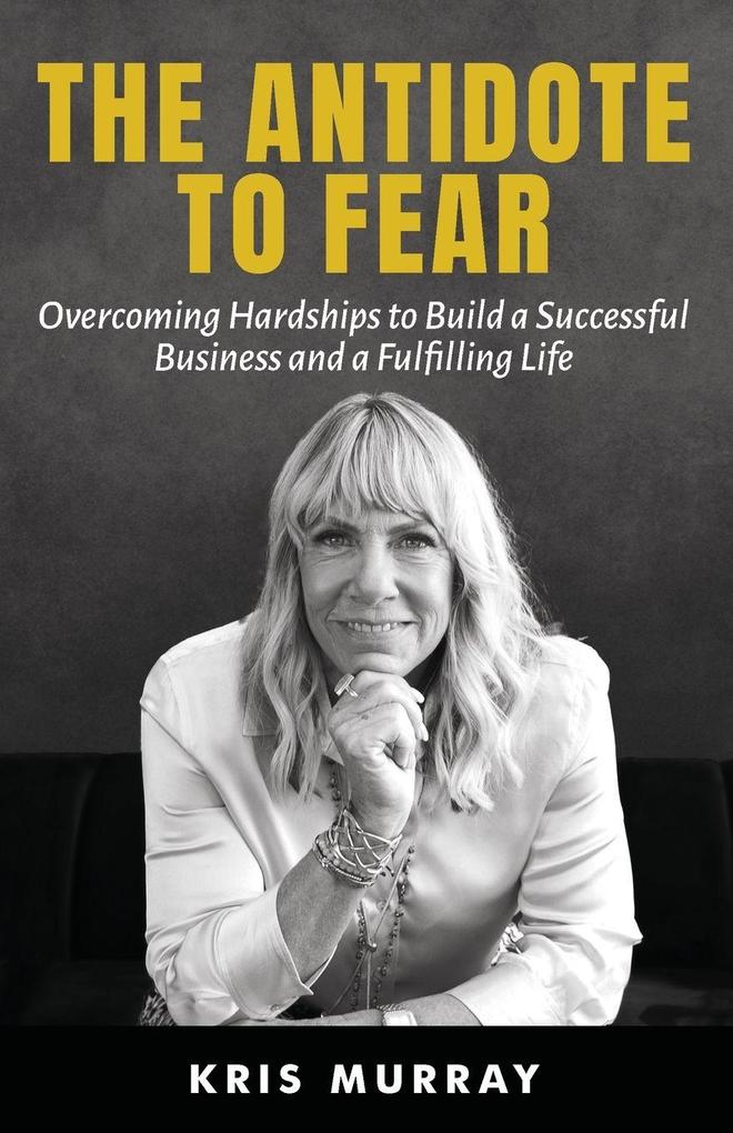 The Antidote to Fear