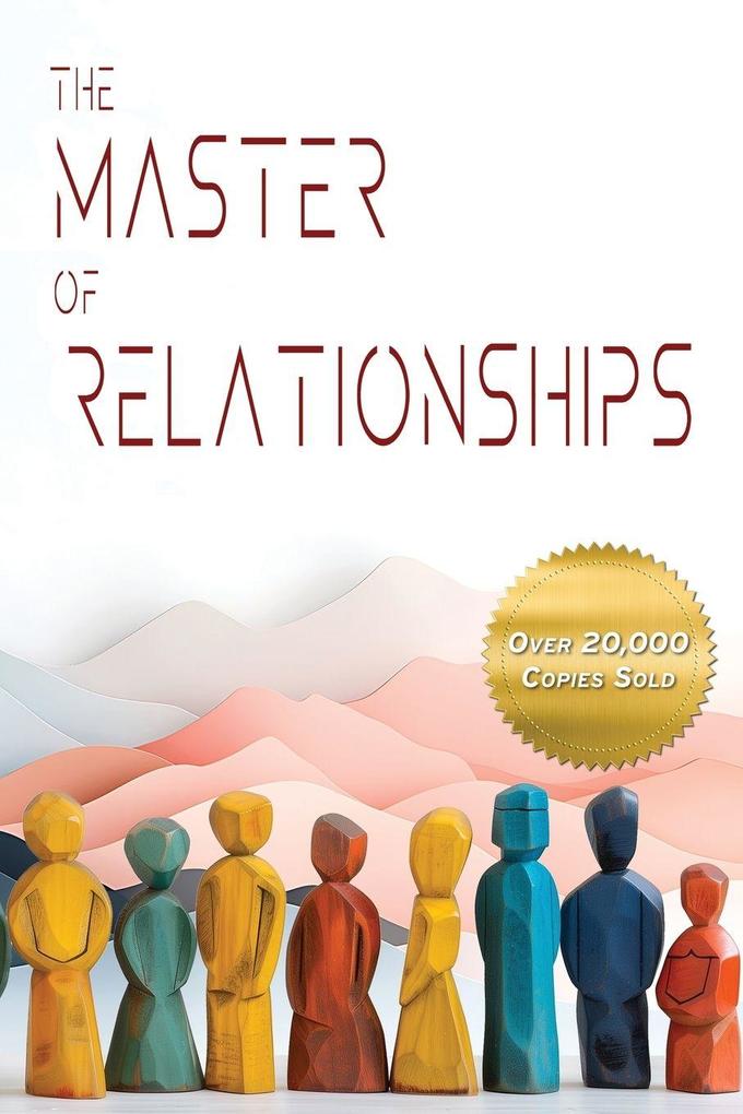 The Master of Relationships