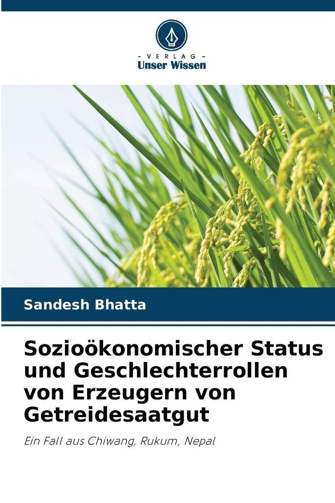 Sozioökonomischer Status und Geschlechterrollen von Erzeugern von Getreidesaatgut