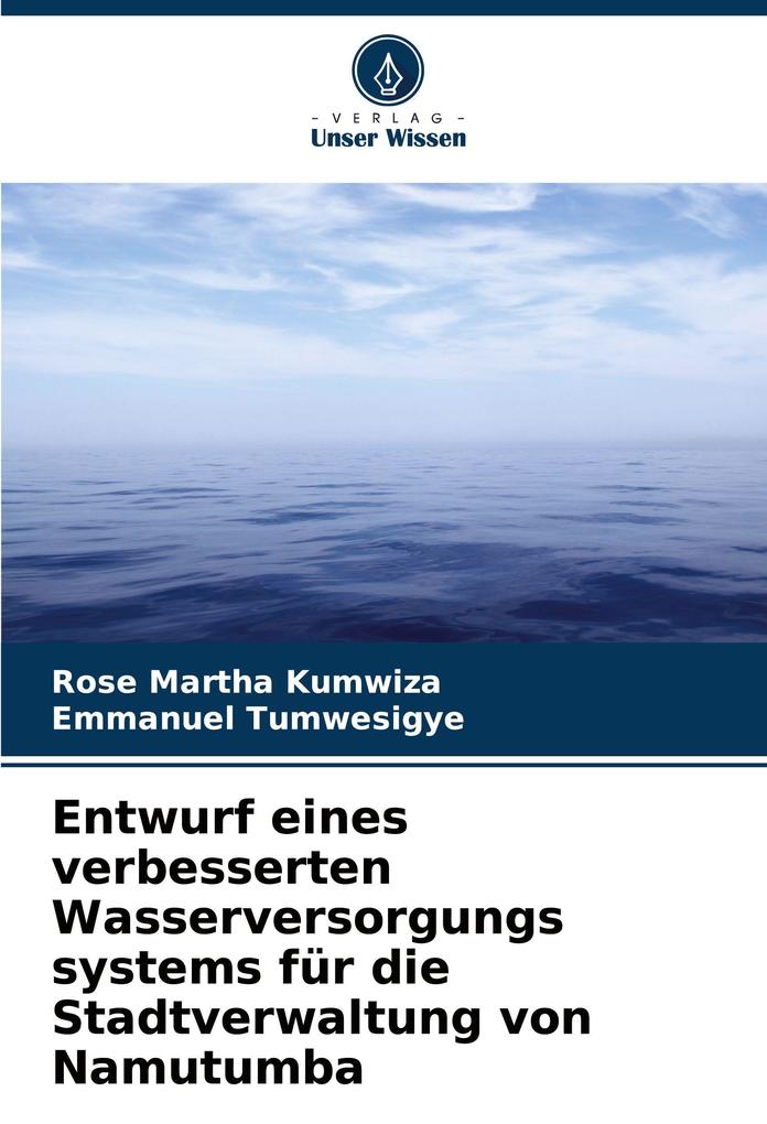 Entwurf eines verbesserten Wasserversorgungs systems für die Stadtverwaltung von Namutumba