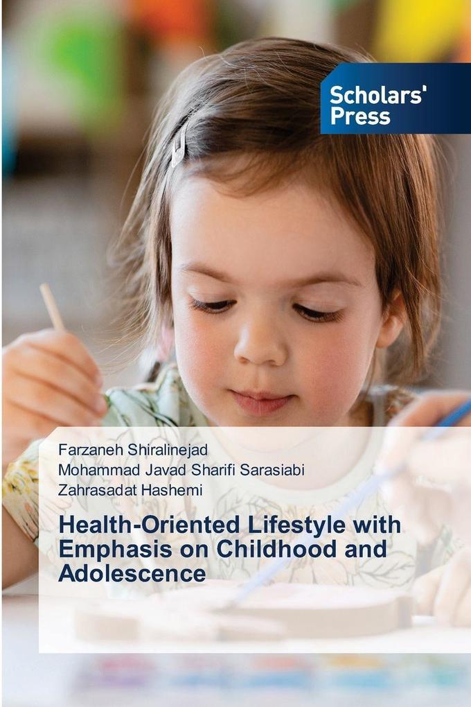 Health-Oriented Lifestyle with Emphasis on Childhood and Adolescence