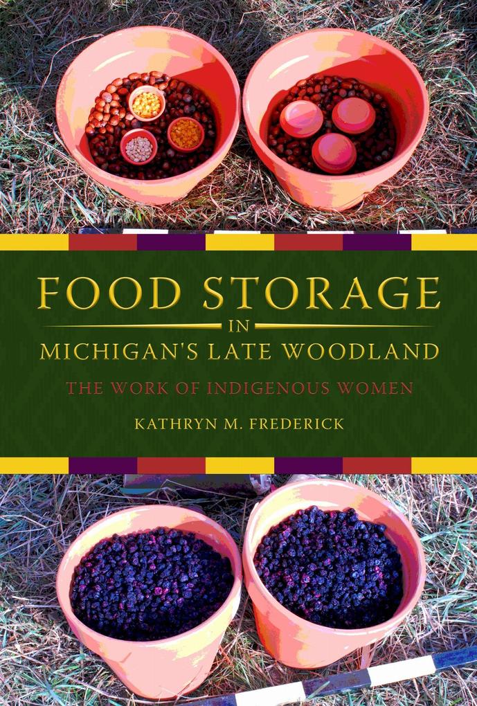 Food Storage in Michigan's Late Woodland