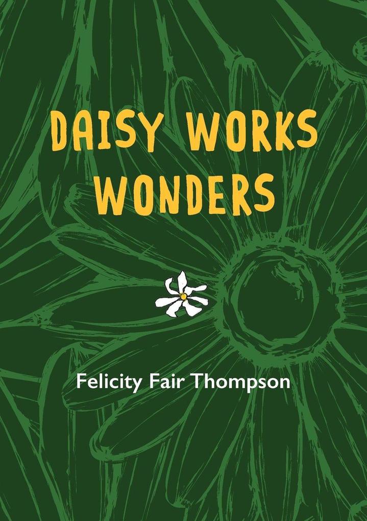 Daisy Works Wonders