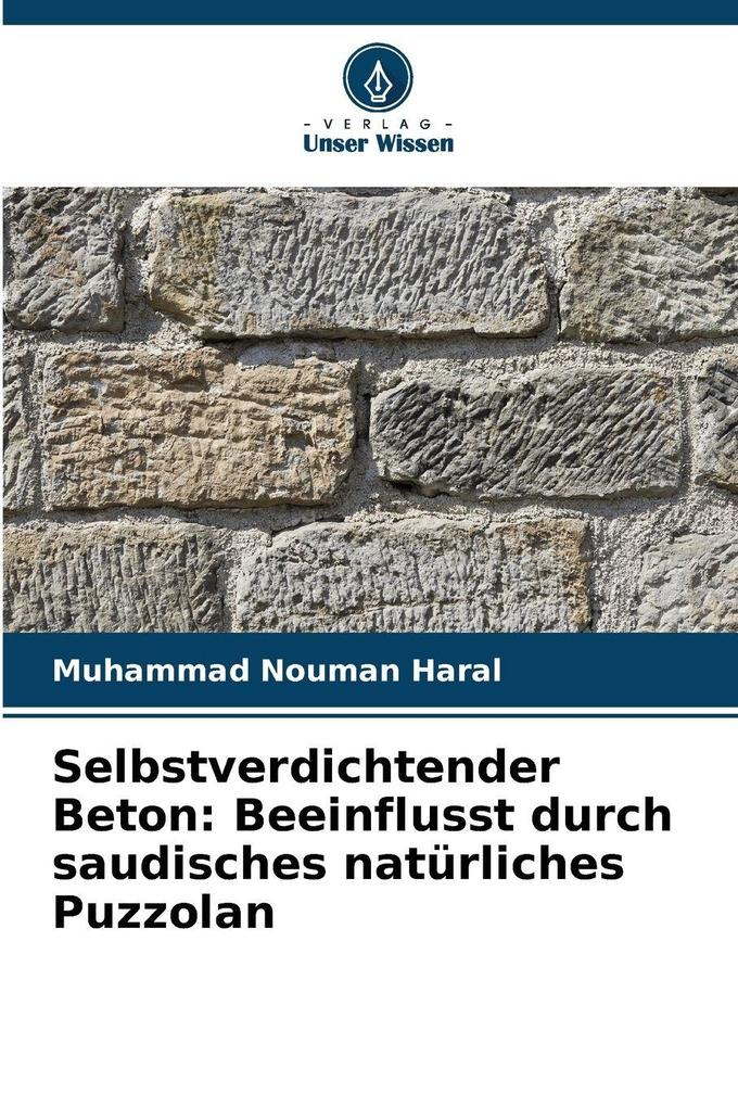 Selbstverdichtender Beton: Beeinflusst durch saudisches natürliches Puzzolan