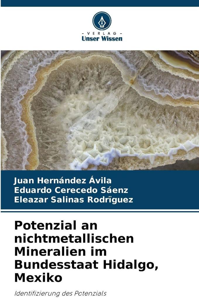 Potenzial an nichtmetallischen Mineralien im Bundesstaat Hidalgo Mexiko