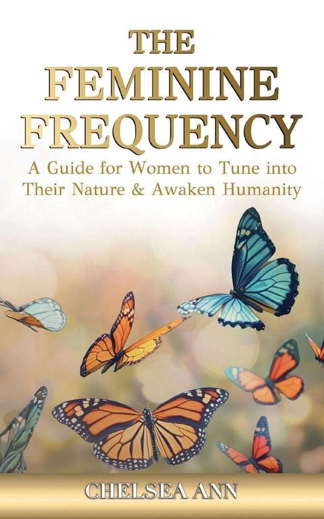 The Feminine Frequency