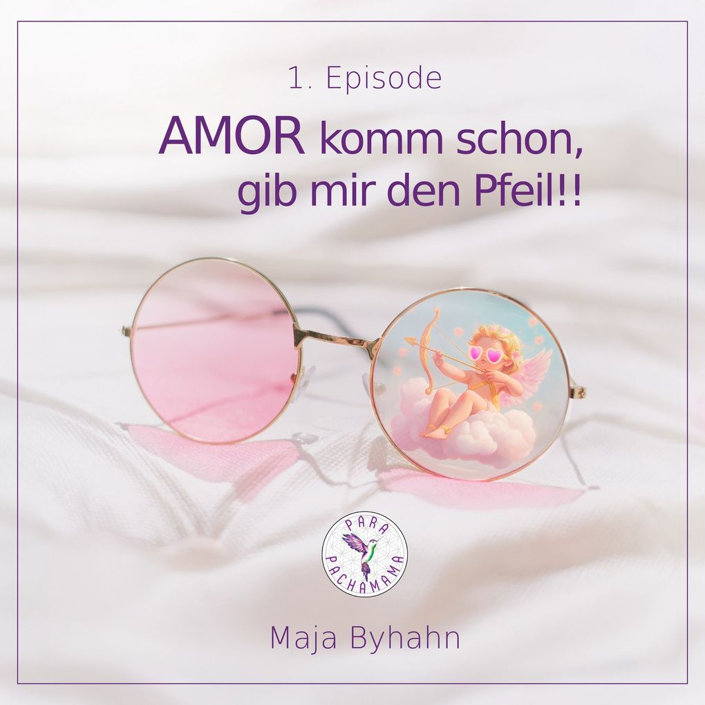 AMOR komm schon gib mir den Pfeil! 1. Episode