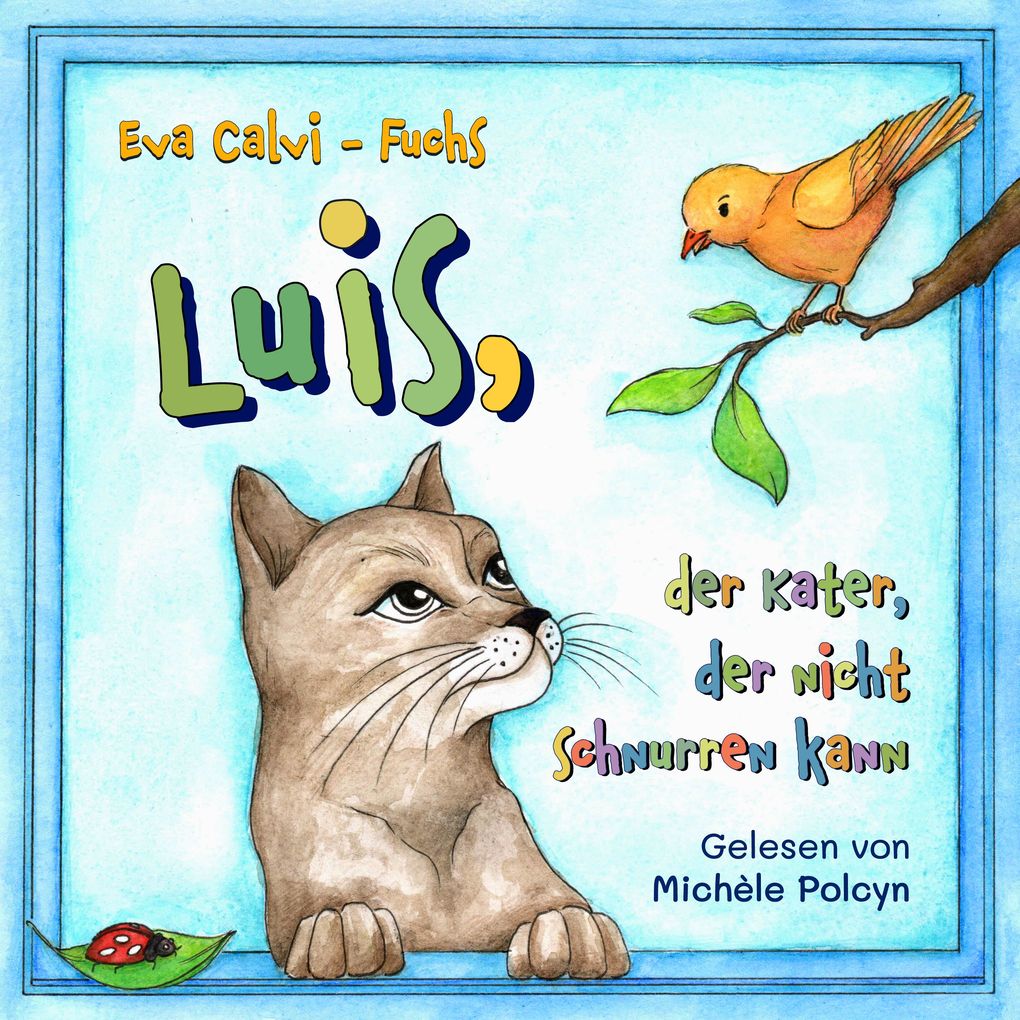 Luis der Kater der nicht schnurren kann