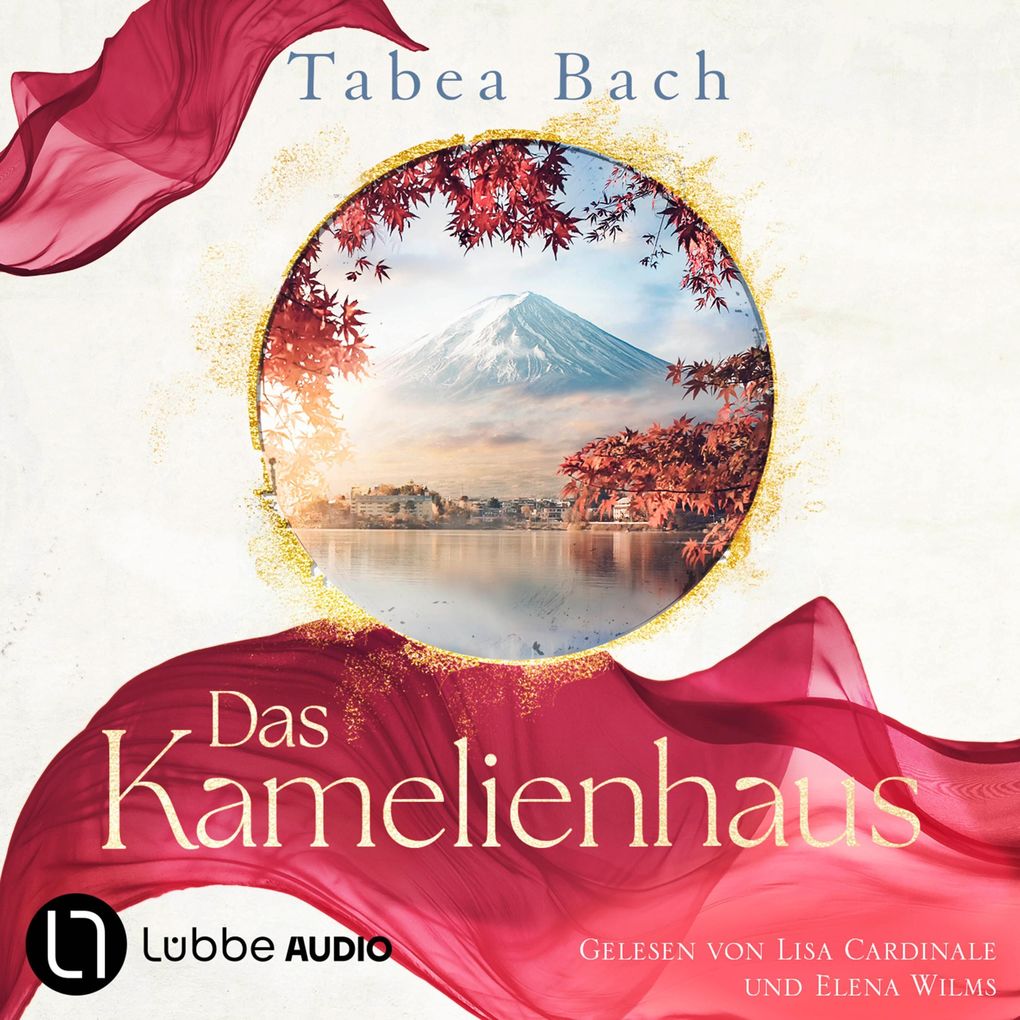 Das Kamelienhaus - Kamelienhaus-Saga Teil 1