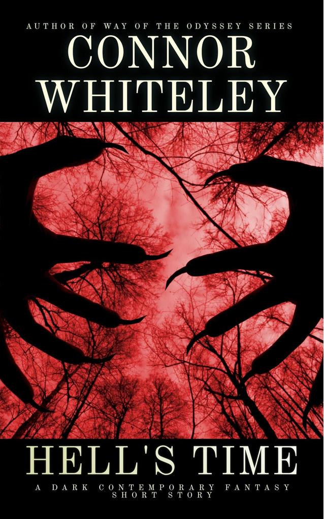 Hell's Time: A Dark Contemporary Fantasy Short Story