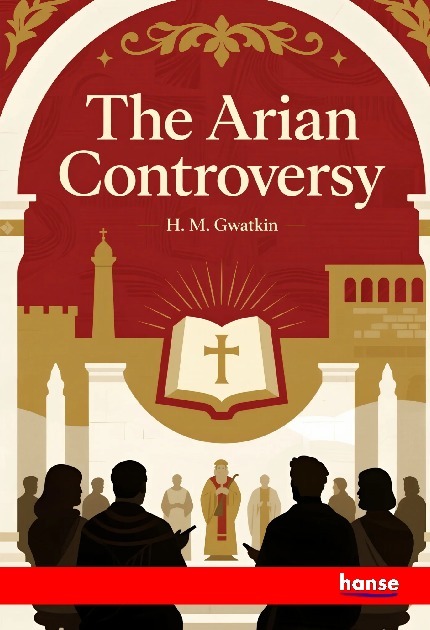 The Arian Controversy