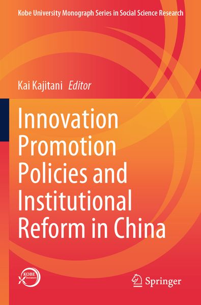 Innovation Promotion Policies and Institutional Reform in China