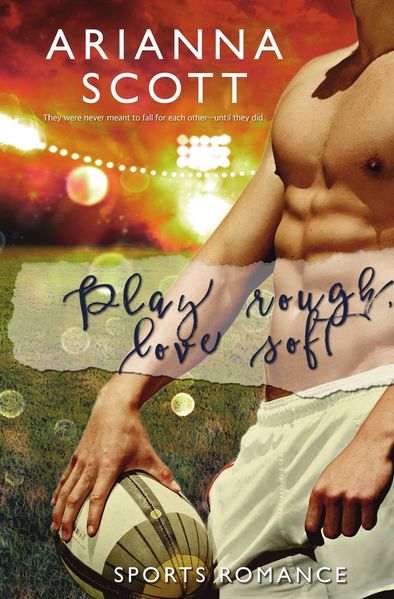 Play Rough Love Soft