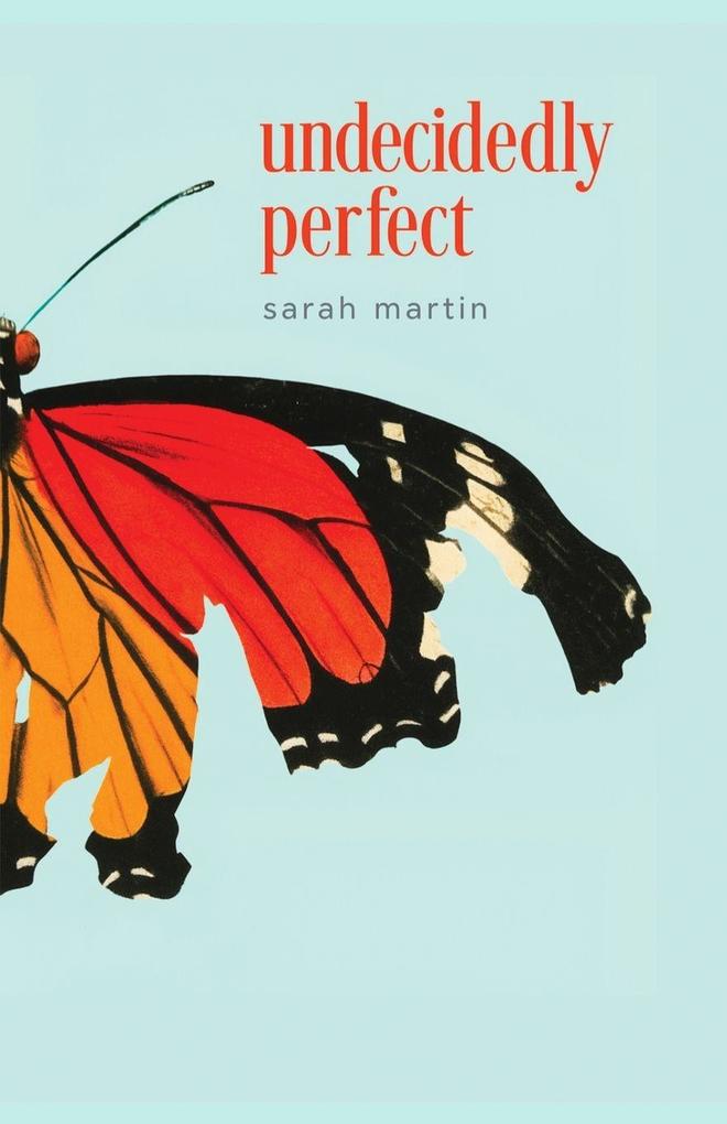 Undecidedly Perfect