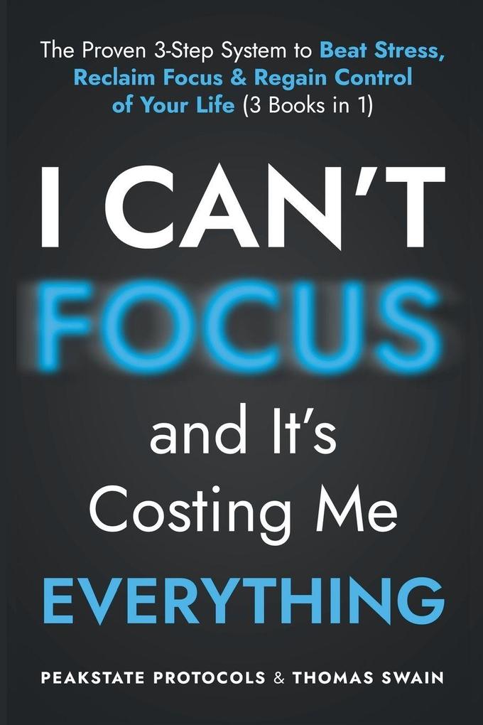I Can't Focus and It's Costing Me Everything