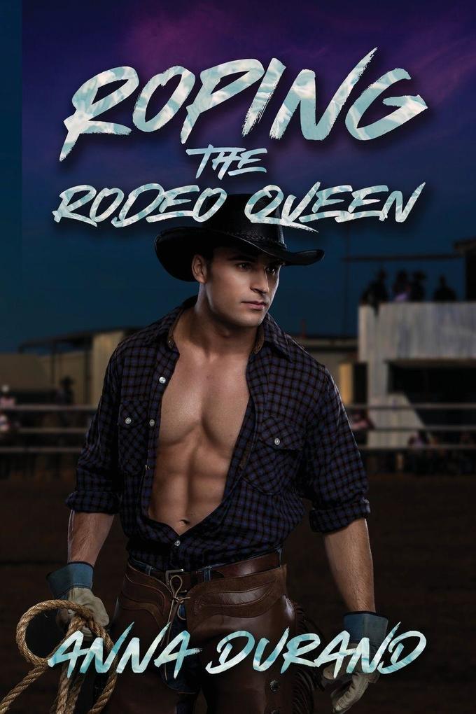 Roping the Rodeo Queen