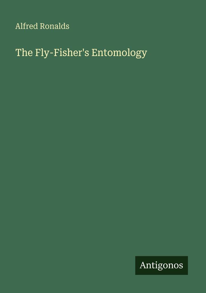 The Fly-Fisher's Entomology