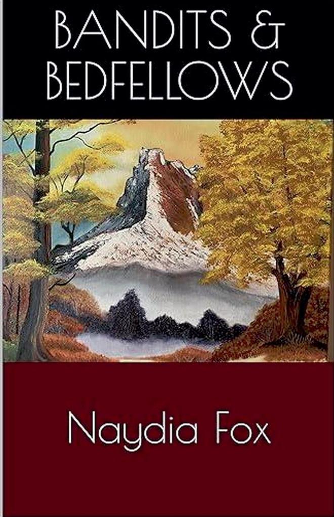 Bandits & Bedfellows