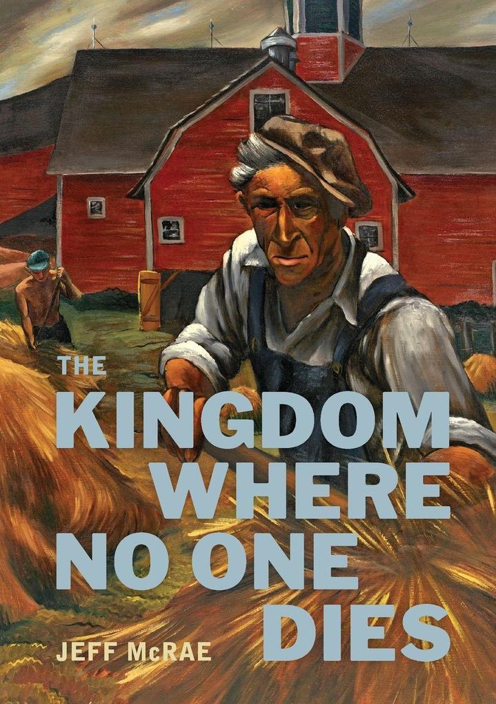 The Kingdom Where No One Dies