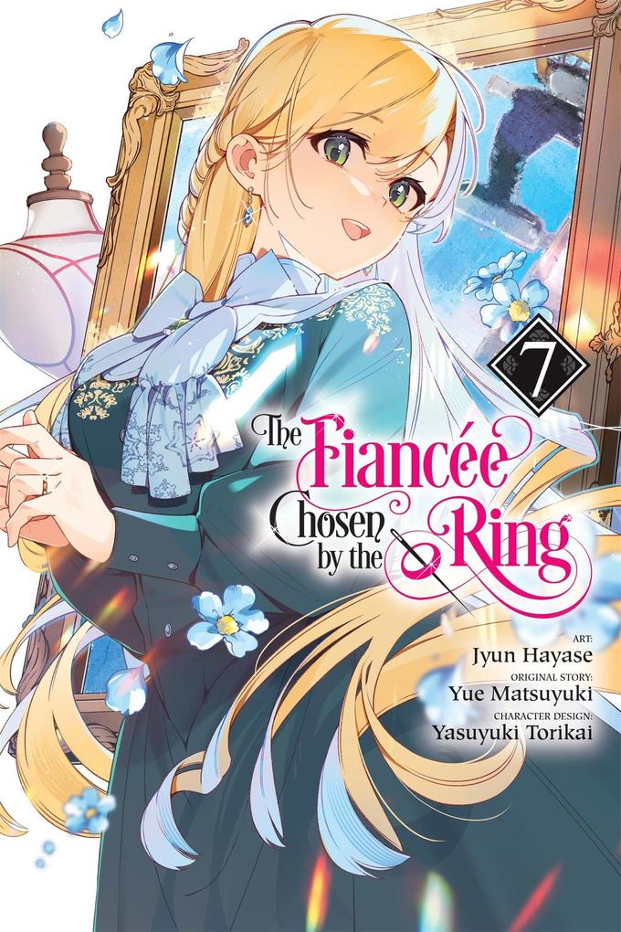 The Fiancee Chosen by the Ring Vol. 7