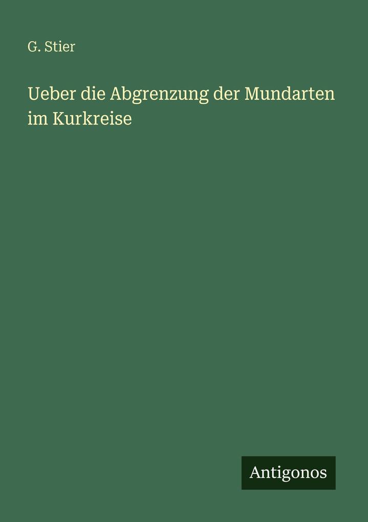 Ueber die Abgrenzung der Mundarten im Kurkreise