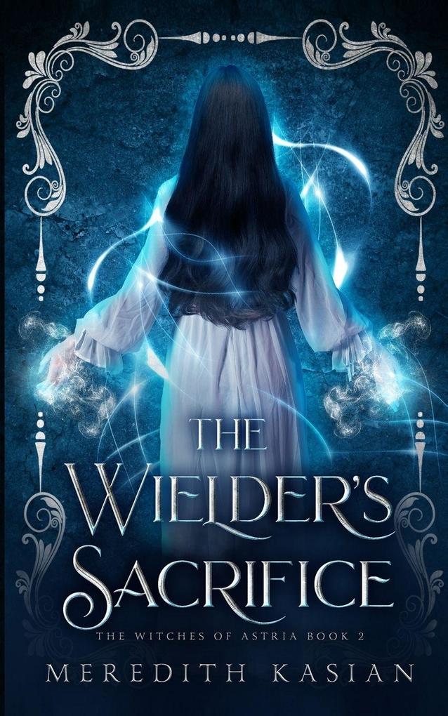 The Wielder's Sacrifice