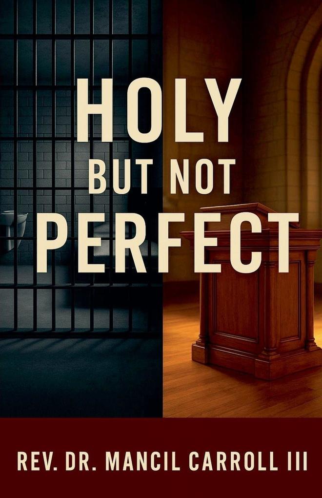 Holy But Not Perfect