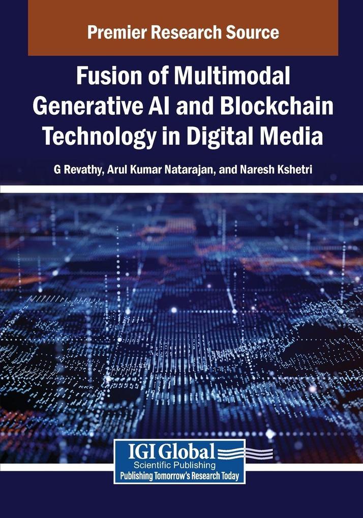 Fusion of Multimodal Generative AI and Blockchain Technology in Digital Media