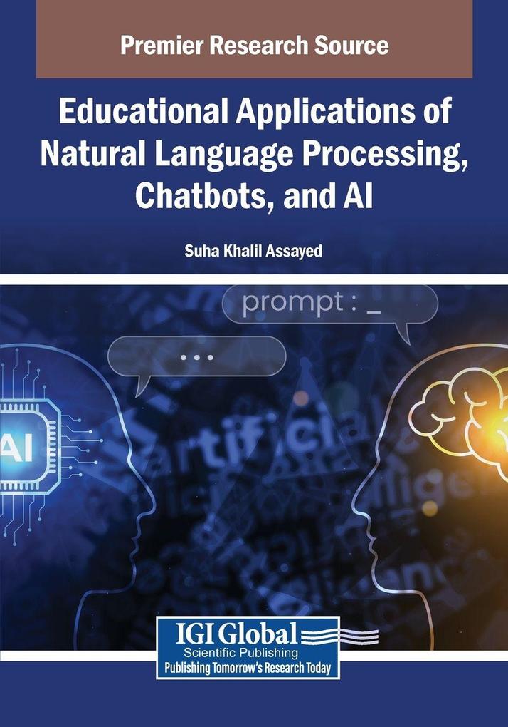 Educational Applications of Natural Language Processing Chatbots and AI
