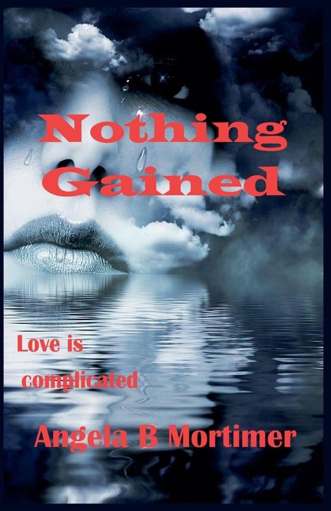 Nothing Gained