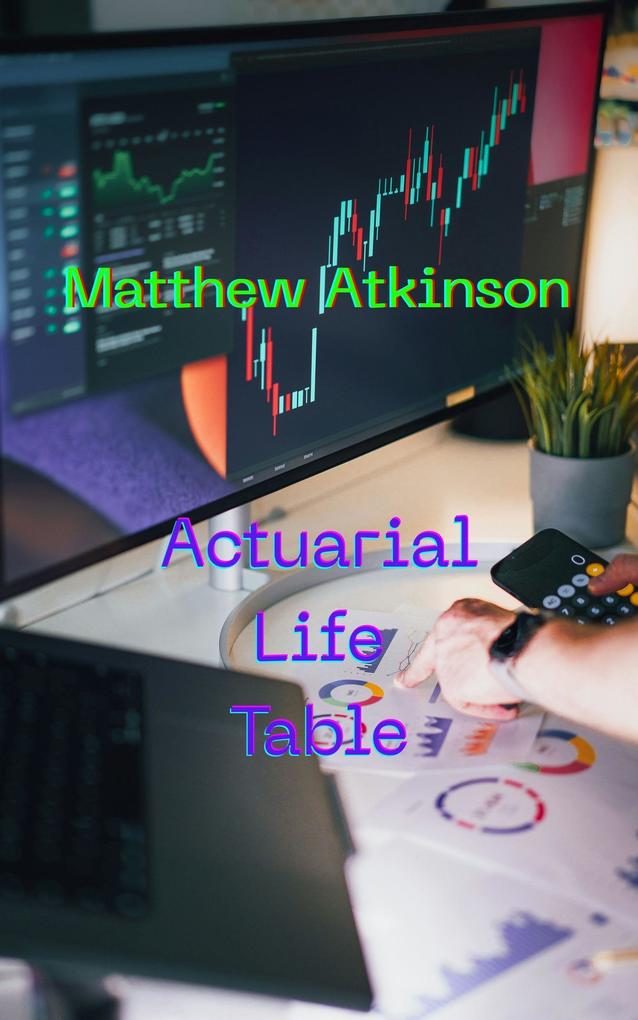 Actuarial Life Table (Final First #8)