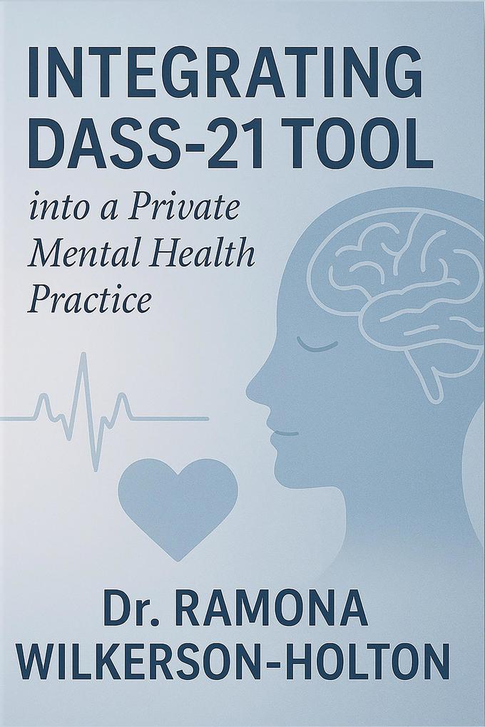 INTEGRATING DASS-21 TOOL