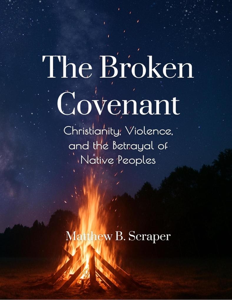The Broken Covenant