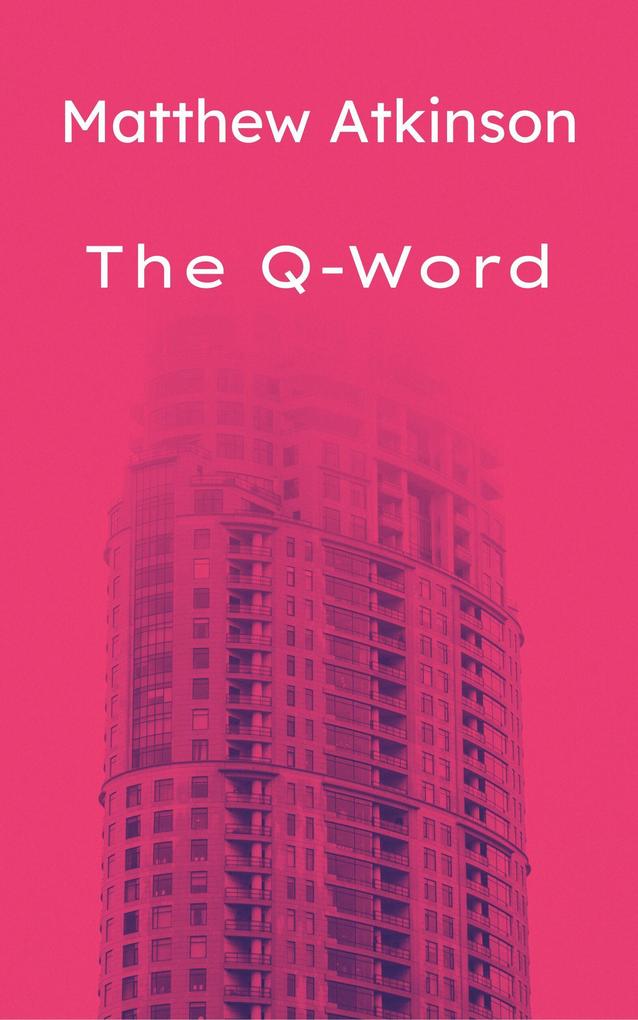 The Q-Word