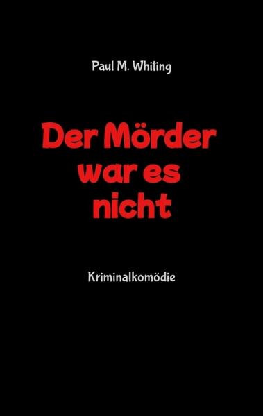Der Mörder war es nicht
