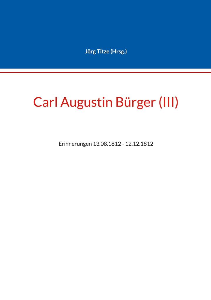 Carl Augustin Bürger (III)