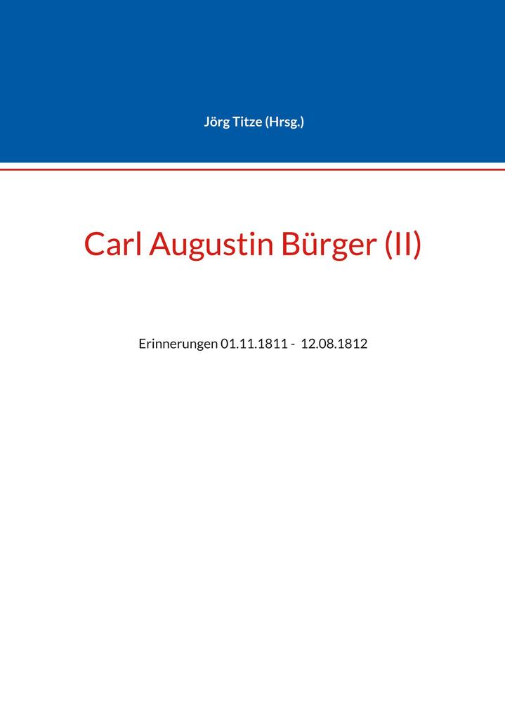 Carl Augustin Bürger (II)