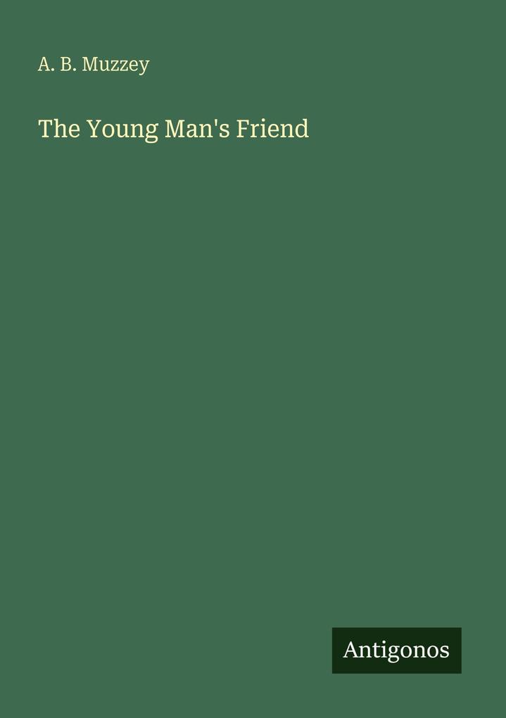 The Young Man's Friend