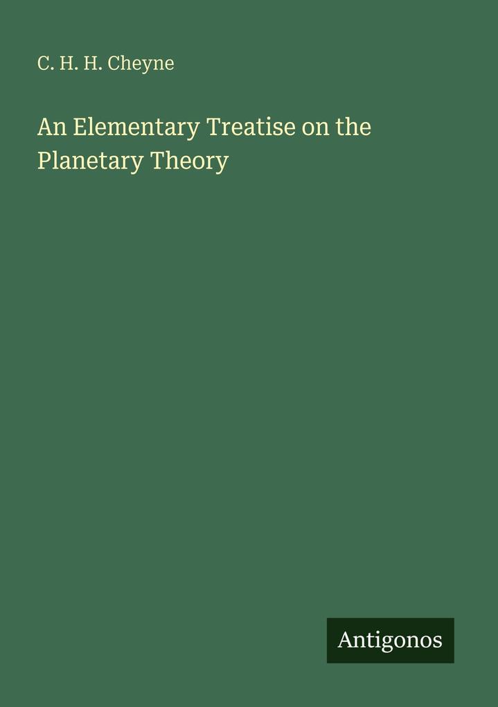 An Elementary Treatise on the Planetary Theory