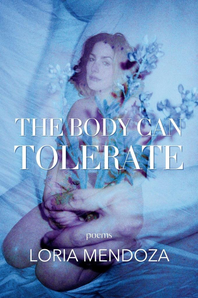 The Body Can Tolerate