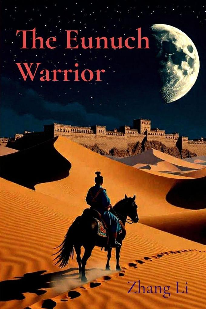 The Eunuch Warrior