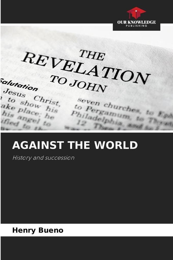 AGAINST THE WORLD