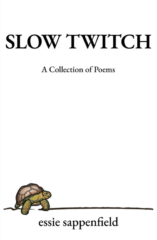 Slow Twitch