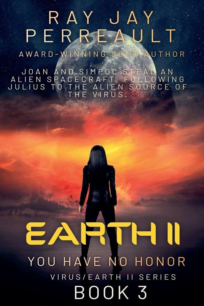 Earth II-You Have No Honor