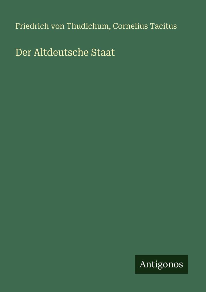 Der Altdeutsche Staat