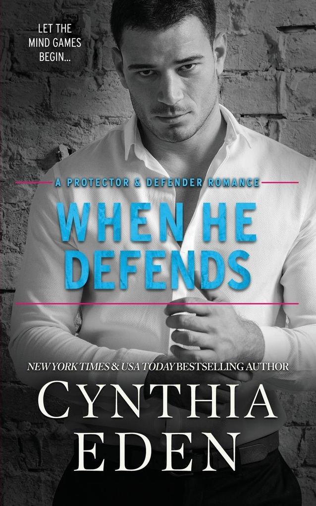 When He Defends