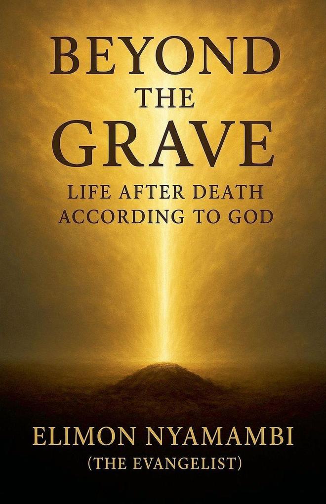 Beyond the Grave