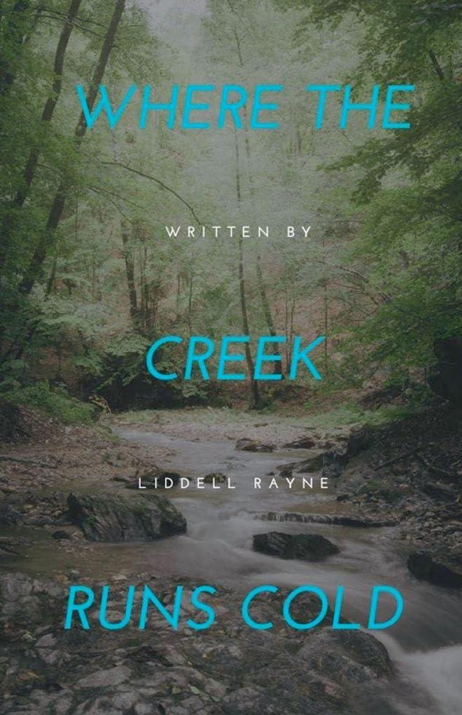 Where the Creek Runs Cold